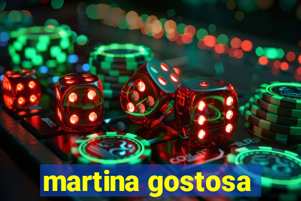 martina gostosa